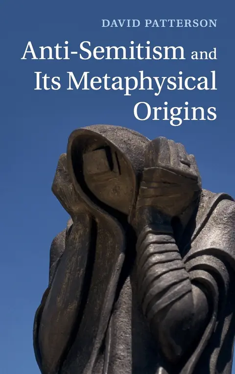 Cover of Anti-Semitism and its Metaphysical Origins