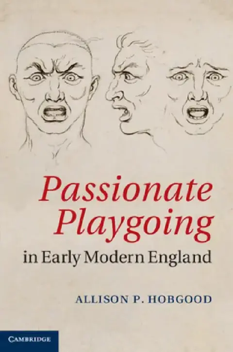 Cover of Passionate Playgoing in Early Modern England