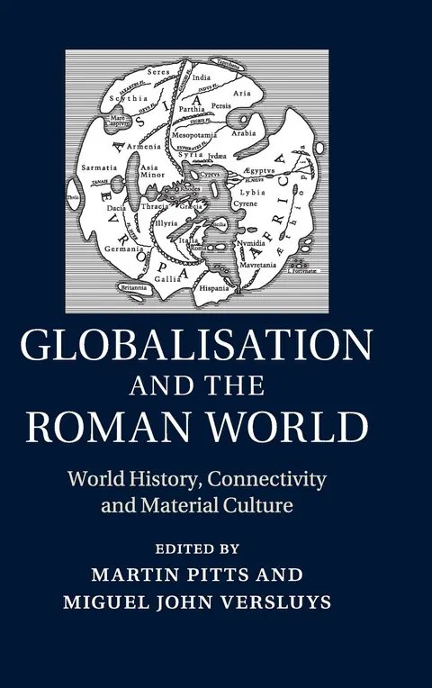 Cover of Globalisation and the Roman World