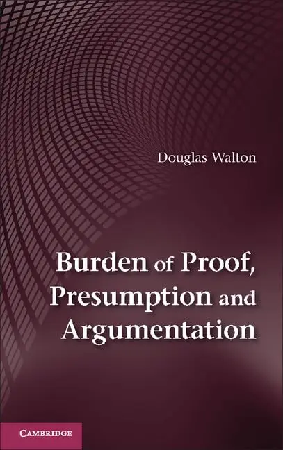 Cover of Burden of Proof, Presumption and Argumentation