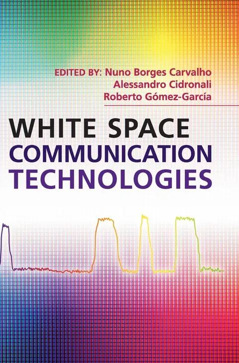 Cover of White Space Communication Technologies