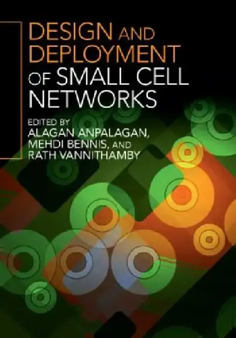 Cover of Design and Deployment of Small Cell Networks