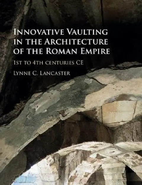 Cover of Innovative Vaulting in the Architecture of the Roman Empire