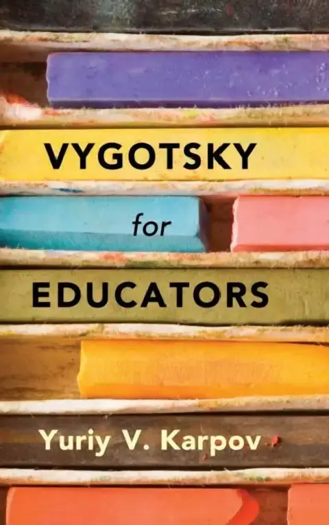 Cover of Vygotsky for Educators
