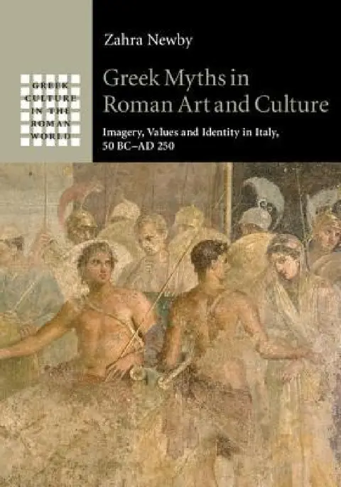 Cover of Greek Myths in Roman Art and Culture