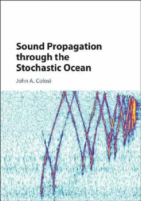 Cover of Sound Propagation Through the Stochastic Ocean