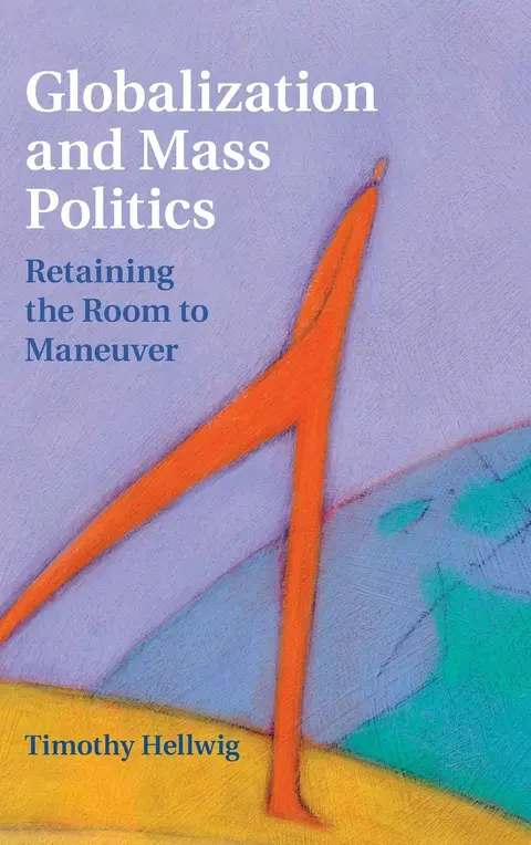 Cover of Globalization and Mass Politics