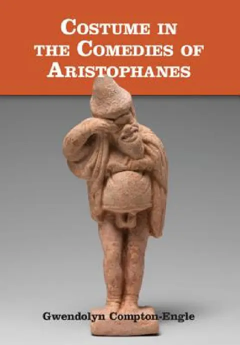Cover of Costume in the Comedies of Aristophanes