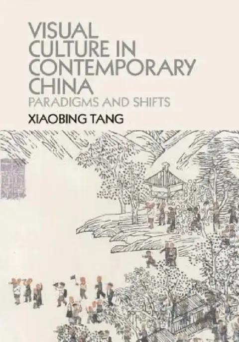 Cover of Visual Culture in Contemporary China