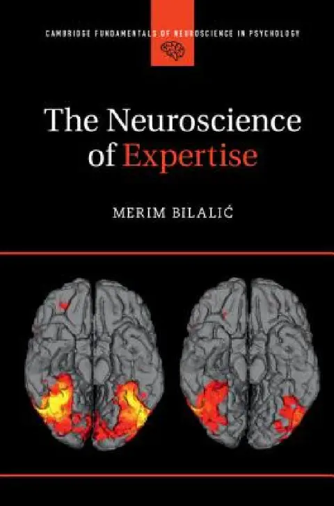 Cover of The Neuroscience of Expertise