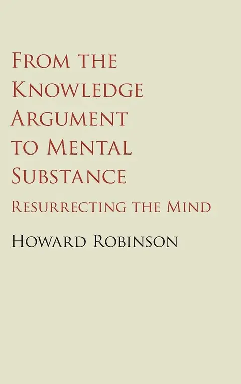 Cover of From the Knowledge Argument to Mental Substance