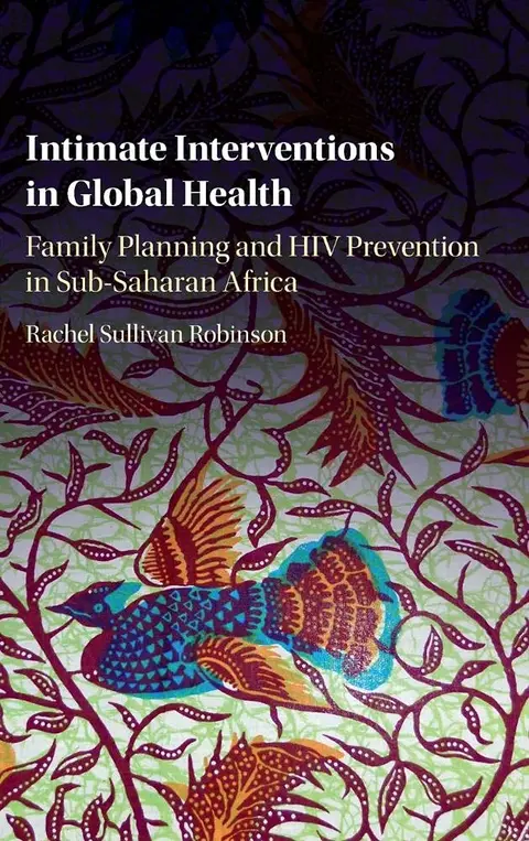 Cover of Intimate Interventions in Global Health