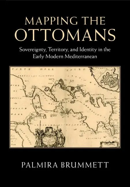 Cover of Mapping the Ottomans