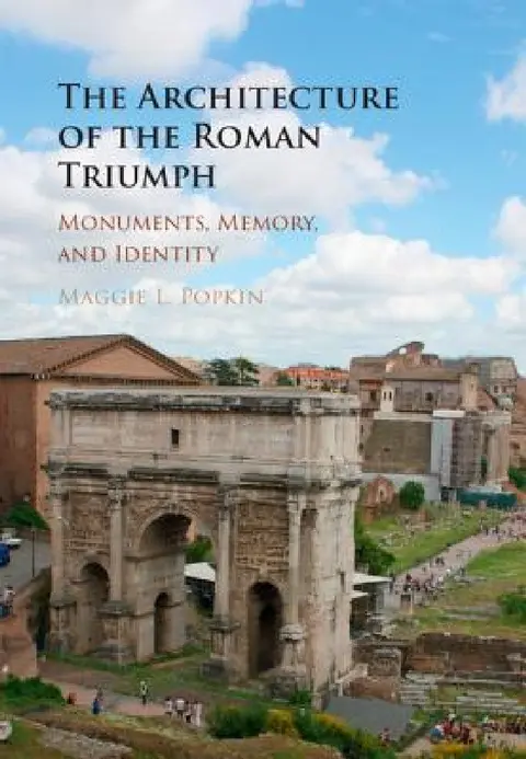 Cover of The Architecture of the Roman Triumph