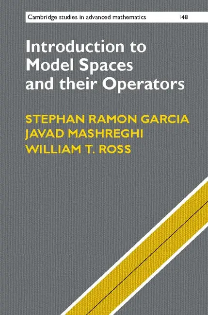 Cover of Introduction to Model Spaces and Their Operators