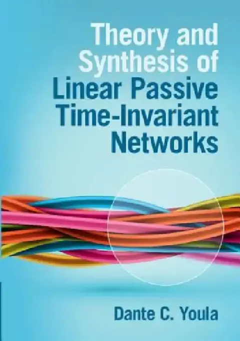 Cover of Theory and Synthesis of Linear Passive Time-Invariant Networks