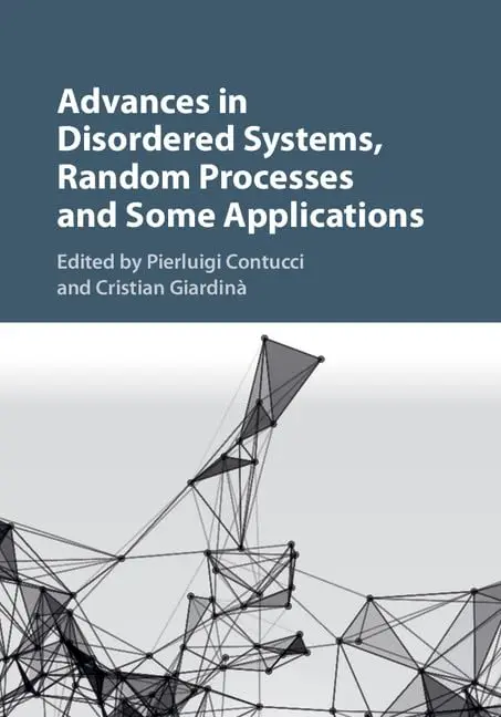 Cover of Advances in Disordered Systems, Random Processes and Some Applications