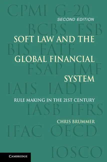 Cover of Soft Law and the Global Financial System