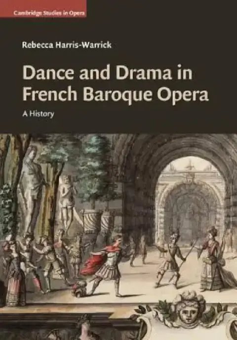 Cover of Dance and Drama in French Baroque Opera