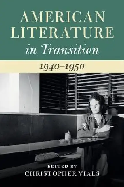 Cover of American Literature in Transition, 1940-1950