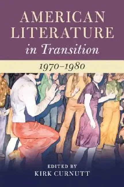 Cover of American Literature in Transition, 1970-1980