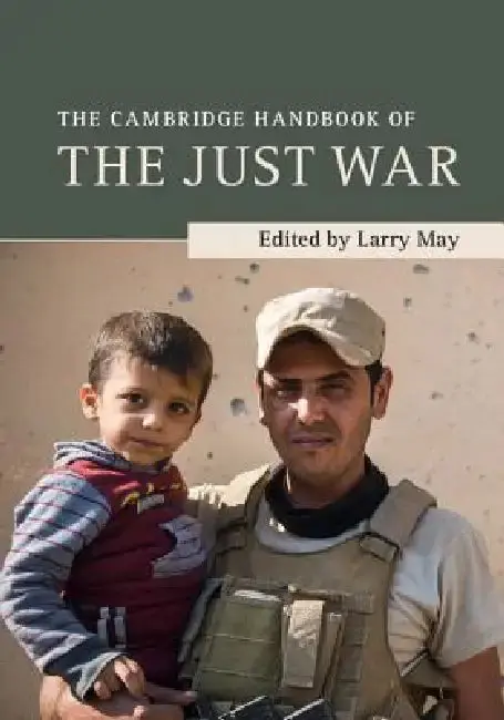 Cover of The Cambridge Handbook of the Just War