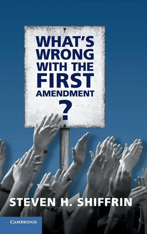 Cover of What's Wrong with the First Amendment