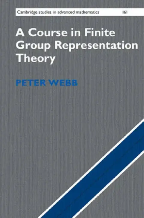Cover of A Course in Finite Group Representation Theory
