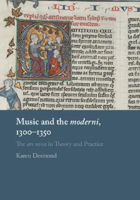 Cover of Music and the moderni, 1300-1350