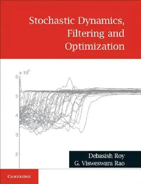 Cover of Stochastic Dynamics, Filtering and Optimization