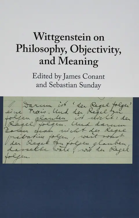 Cover of Wittgenstein on Philosophy, Objectivity, and Meaning