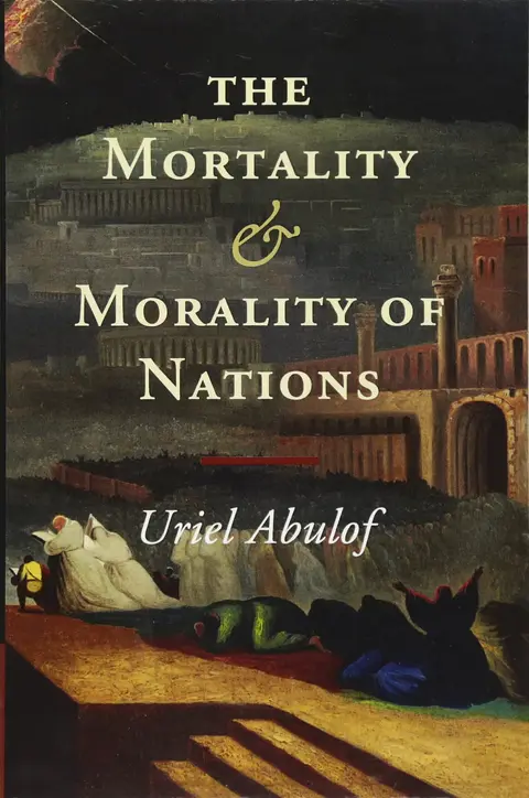 Cover of The Mortality and Morality of Nations