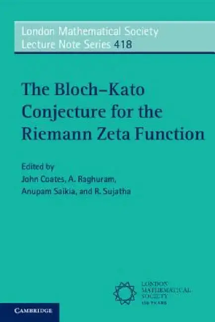 Cover of The Bloch-Kato Conjecture for the Riemann Zeta Function