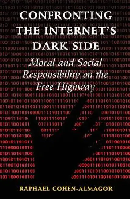 Cover of Confronting the Internet's Dark Side