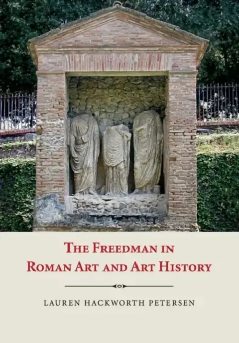 Cover of The Freedman in Roman Art and History