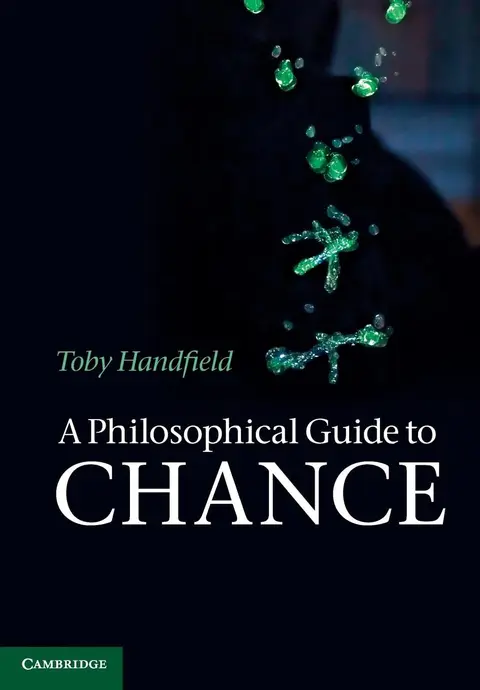 Cover of A Philosophical Guide to Chance