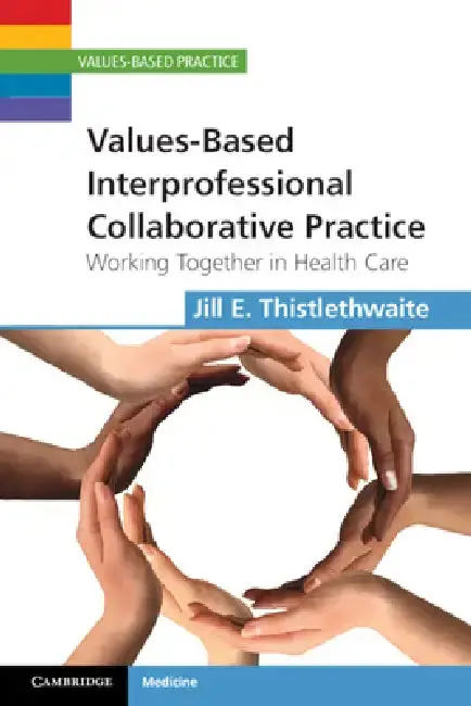 Cover of Values-Based Interprofessional Collaborative Practice
