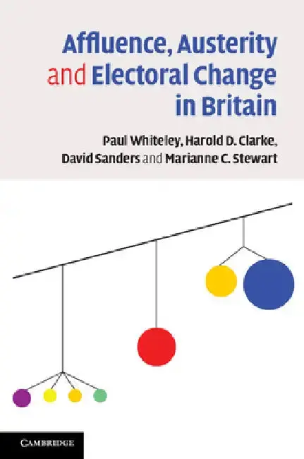 Cover of Affluence, Austerity and Electoral Change in Britain