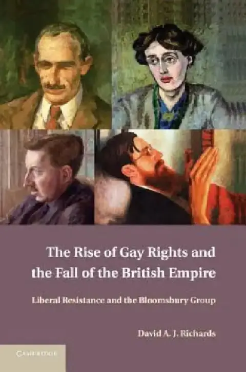 Cover of The Rise of Gay Rights and the Fall of the British Empire