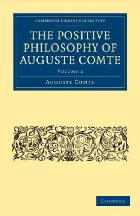Cover of The Positive Philosophy of Auguste Comte
