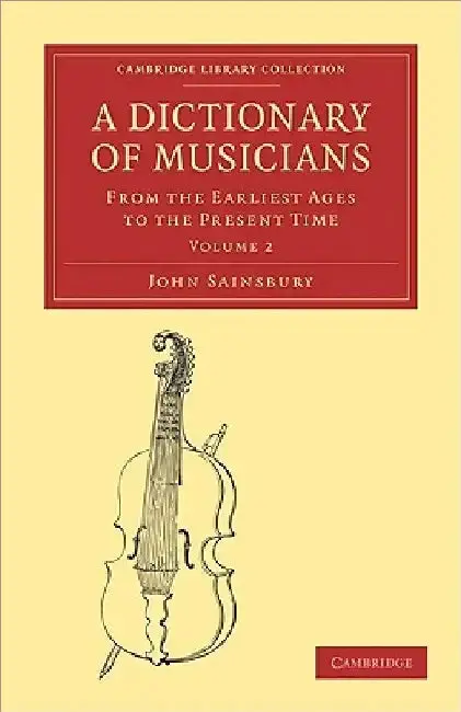 Cover of A Dictionary of Musicians, from the Earliest Ages to the Present Time