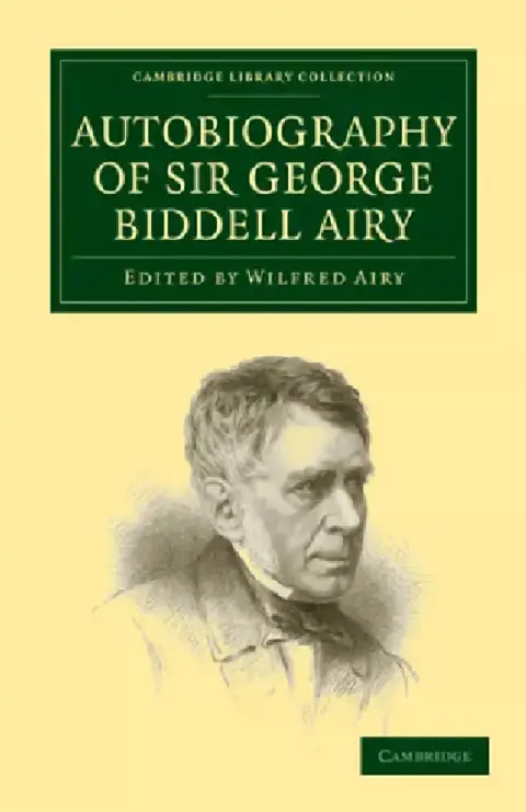 Cover of Autobiography of Sir George Biddell Airy
