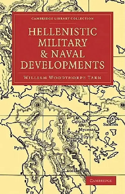 Cover of Hellenistic Military and Naval Developments