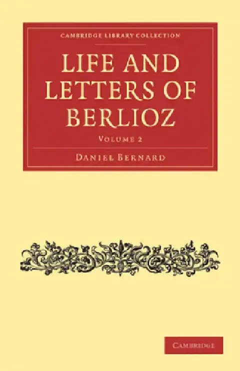 Cover of Life and Letters of Berlioz