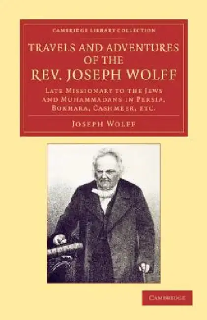 Cover of Travels and Adventures of the REV. Joseph Wolff, D.D., LL.D.