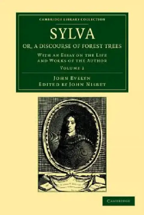 Cover of Sylva, Or, a Discourse of Forest Trees