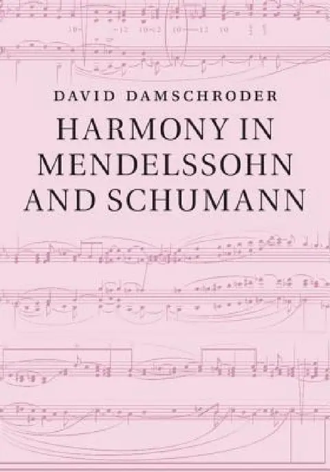 Cover of Harmony in Mendelssohn and Schumann