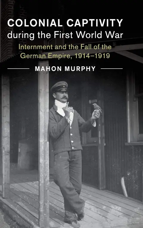 Cover of Colonial Captivity during the First World War