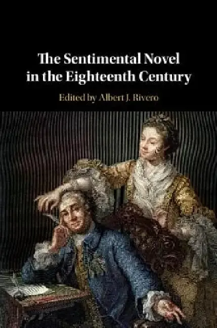 Cover of The Sentimental Novel in the Eighteenth Century