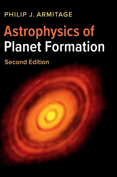 Cover of Astrophysics of Planet Formation